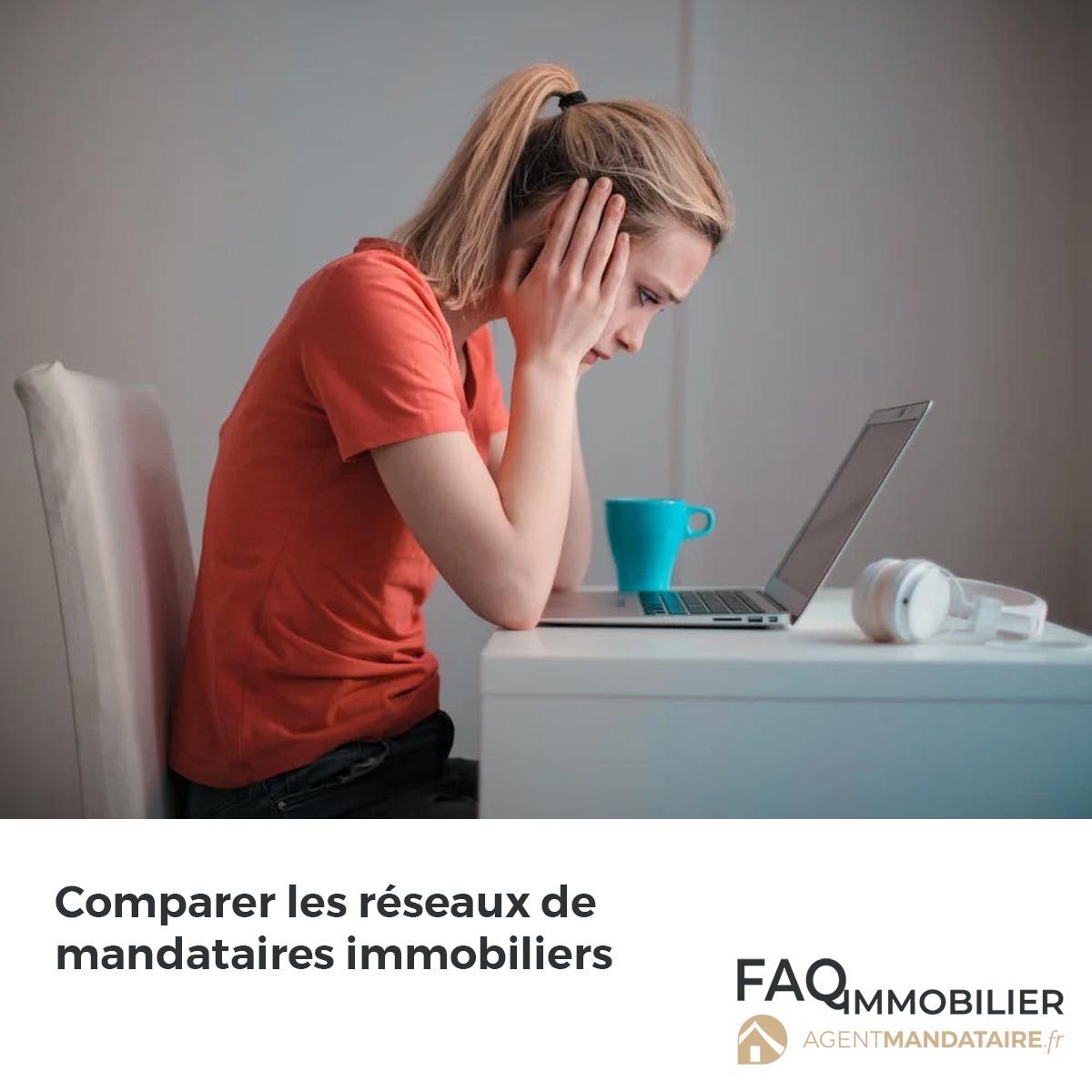 Comparaison réseau de mandataires immobiliers