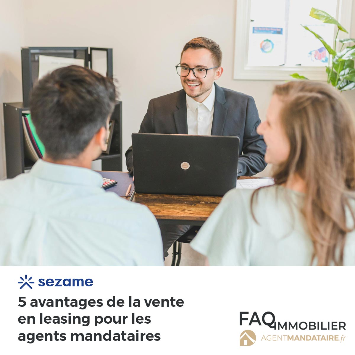 vente en leasing pour les mandataires immobiliers