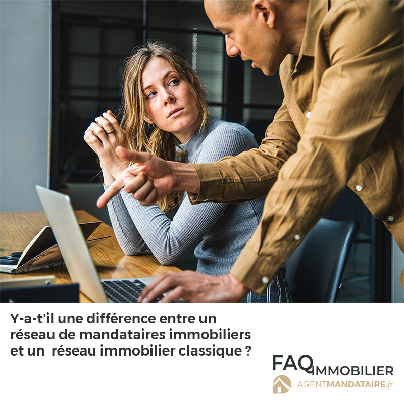 différence réseau de mandataires immobiliers