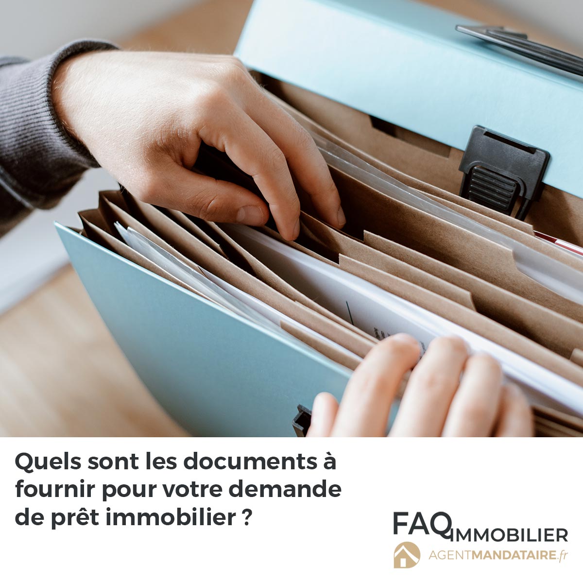 Les documents à fournir pour demander un prêt immobilier