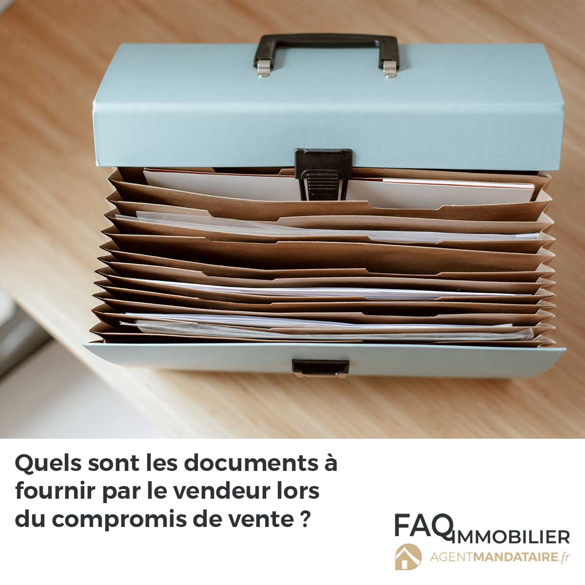 documents à fournir par le vendeur lors du compromis