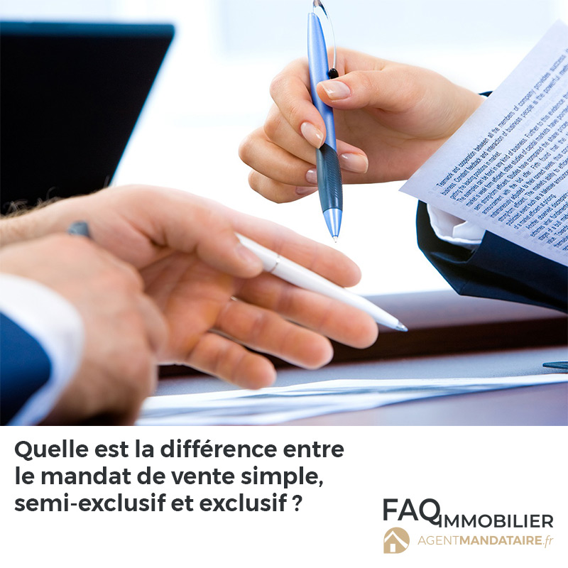 mandat de vente immobilier exclusif, semi-exclusif et simple